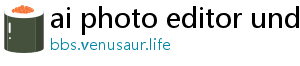 ai photo editor undress