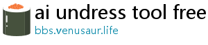 ai undress tool free