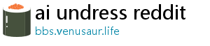 ai undress reddit